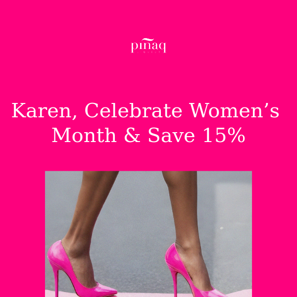 Exclusive Women's Month Savings Inside!