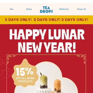 Celebrate Lunar New Year with 15% off Boba!
