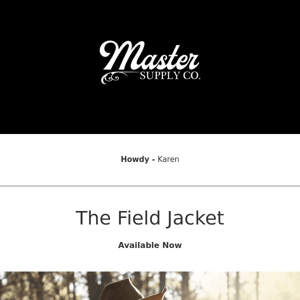 Master Supply Co   The Field Jacket