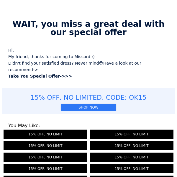 WAIT, you miss a great deal with our special offer