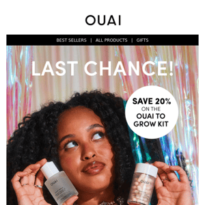 Last chance! Get the OUAI To Grow Kit
