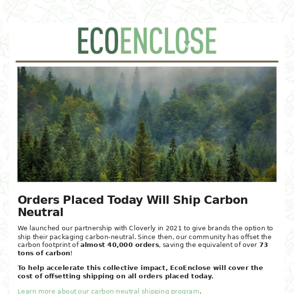 Today's Orders Will Ship Carbon Neutral