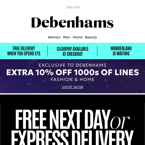 Hurry! Get FREE Next Day delivery Debenhams 🚚
