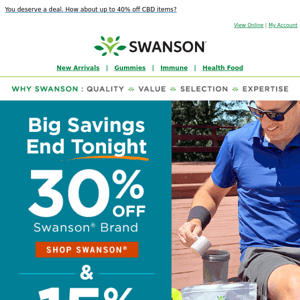 30% off Swanson® items & 15% off everything else—ends today!