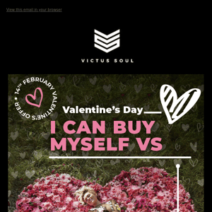 This Valentine's Day "I can buy myself VS" ❤❤