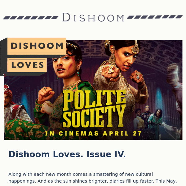 A brand new Dishoom Loves