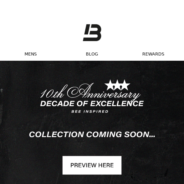 Coming Soon: Decade of Excellence ⭐ - Bee Inspired Clothing