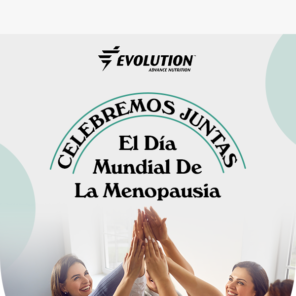 Celebremos juntas el Día Mundial de la Menopausia