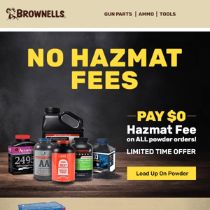 NO HAZMAT FEES - Grab primers & powder now