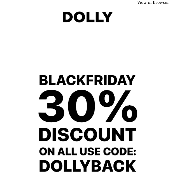 👩🏻 DOLLY'S CYBER MONDAY! 30% ON ALL! 👩🏻