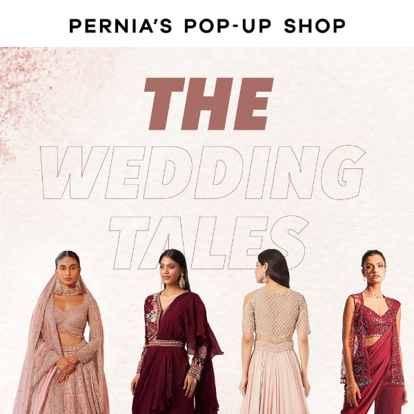 Unveil Your Perfect Wedding Look with Pernia's Pop-Up Shop!