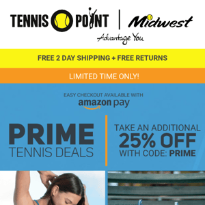 PRIME TENNIS DEALS: Take an EXTRA 25% off!🎾