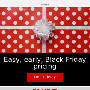 Black Friday pricing without the wait
