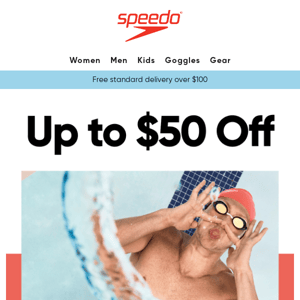 Up to $50 Off This Week 🏊