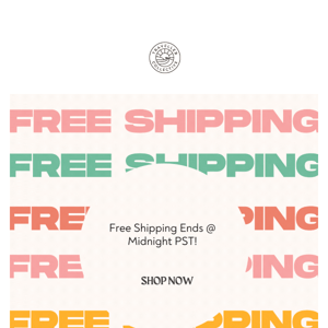 Free Shipping Ends Tonight ;)