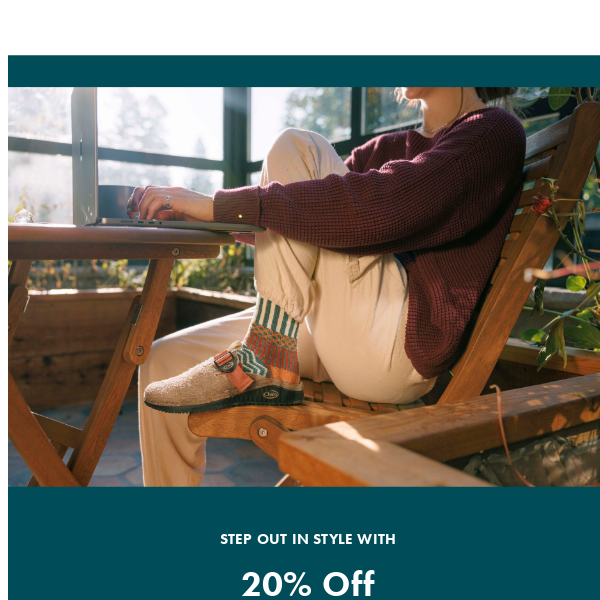 Take 20% off—we saved your Chaco favorites!