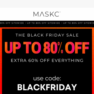 UP TO 80% OFF 💥 BLACK FRIDAY SALE