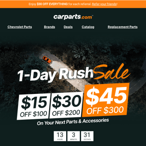 Car Parts, get ‘em before it’s over: 1-Day Rush Sale starts NOW 🔥