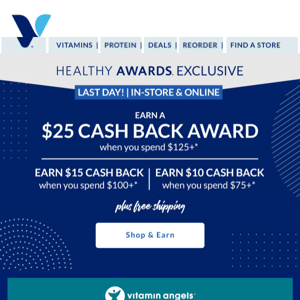 Earn up to $25 in Cash Back Awards!