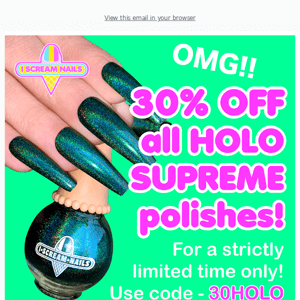 LIMITED TIME! 30% off all HOLO SUPREME!