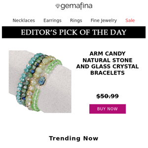 Editor's Pick: Arm Candy Natural Stone And Glass Crystal Bracelets