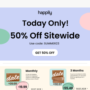 Start your Monday off Right - 50% off SITEWIDE