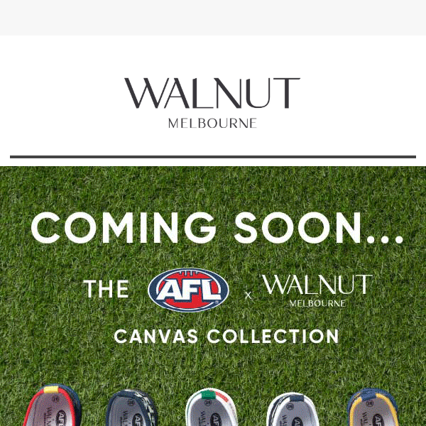 Coming Soon : AFL x WALNUT MELBOURNE