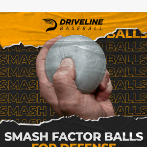 Smash Factor Balls for DEFENSE