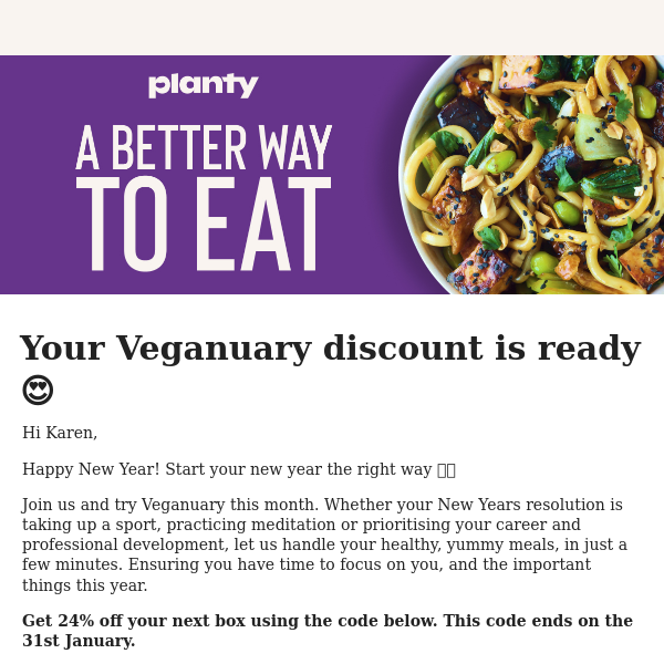 Your Veganuary discount is ready 😍