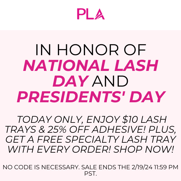 Happy President's Day & National Lash Day!💕