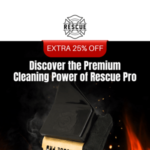 EXTRA 25% OFF! Save BIG on RESCUE PRO