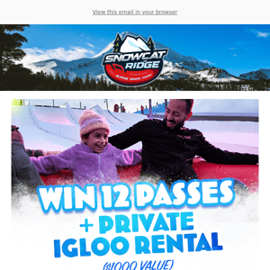 Time is running out to Win Free Tickets + a Private Igloo Rental for Next Season!