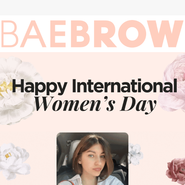 A Special Message For You This Women's Day! 🌸