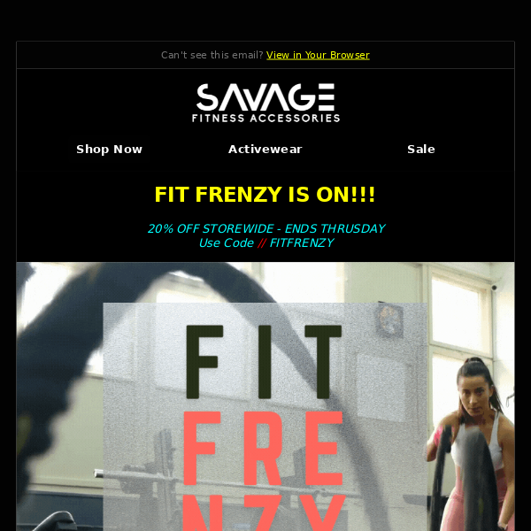 Hey Savage Fitness Accessories, our FIT FRENZY SALE is on now! 🛍