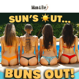 ☀️😎☀️😎Sun's-out-buns-out FREE Booty bliss