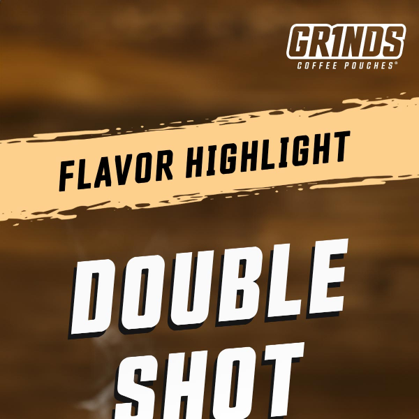 Have you tried DOUBLE SHOT ESPRESSO?