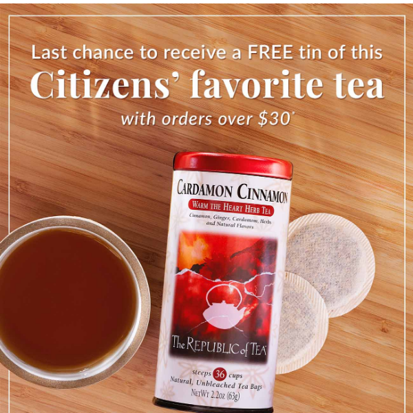 Don’t Wait — FREE TEA Ends Today!