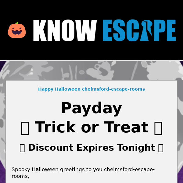 Last Chance: Halloween Discount Code Expires TONIGHT Chelmsford Escape Rooms