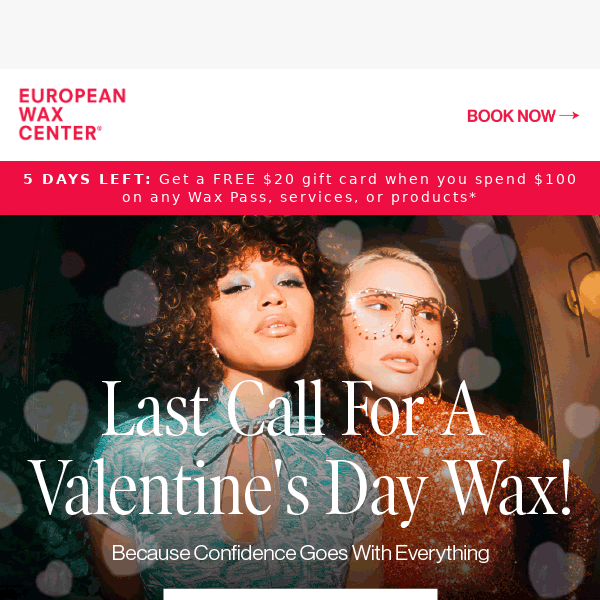 Book Your Valentine's Day Wax Now!