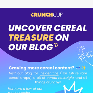CrunchCup Blog Alert: Lists, Hacks, & Celebs Await 🥣🚀