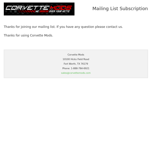 Corvette Mods: You have joined the mailing list