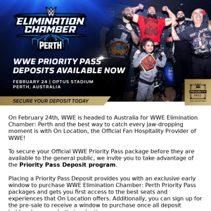 Register Now: WWE Elimination Chamber: Perth Priority Pass Deposits