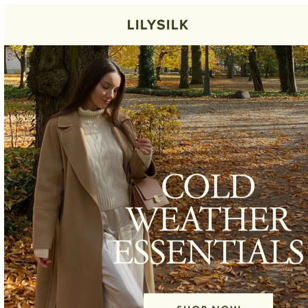 Cold weather essentials - Lily Silk