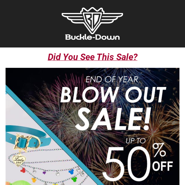 Do Not Miss The End of Year Blow Out Sale