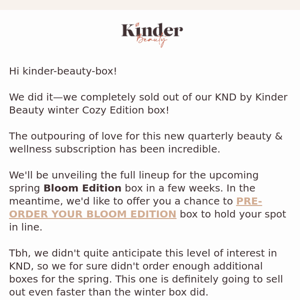 The KND 🌸 Bloom Edition 🌸 box—coming soon