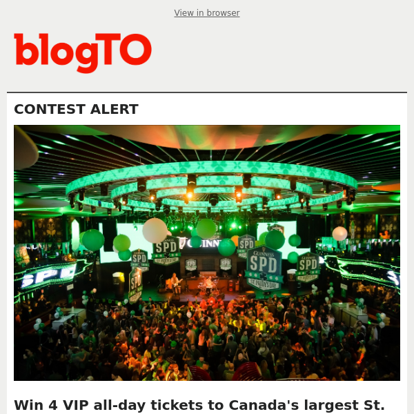 Win 4 VIP all-day tickets to Canada's largest St. Patrick's Day party