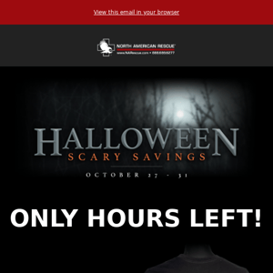 Only Hours Left for Scary Savings