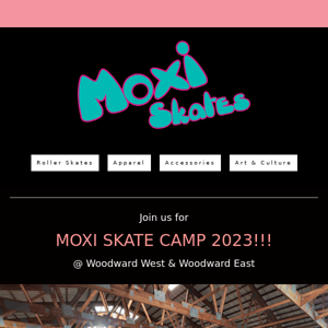 Have you bought your Moxi Skate Camp tickets yet?!