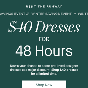 Final hours to shop $40 designer dresses