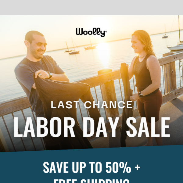 Last Chance - Labor Day Sale